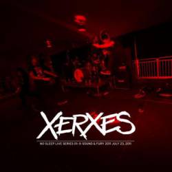 Xerxes (USA) : No Sleep Live Series @ Sound and Fury , July 23 2011